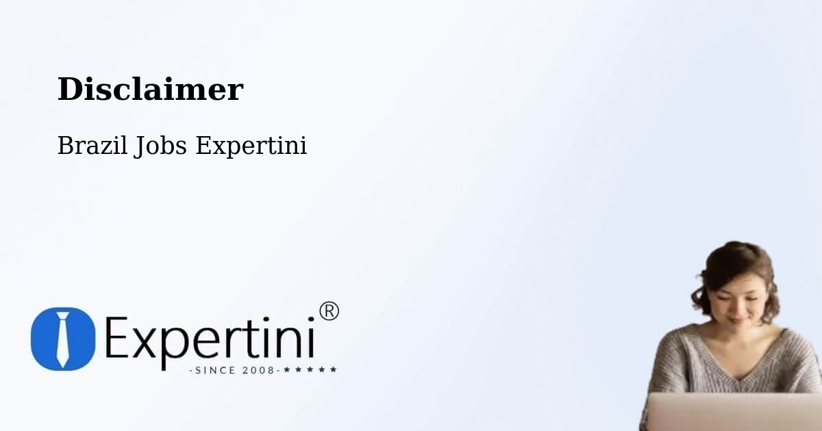 Disclaimer – Formiga - Brazil Jobs Expertini