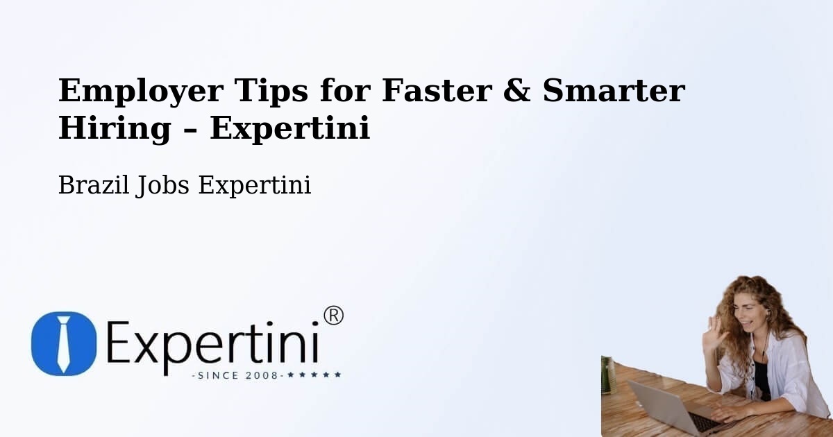 Employer Tips for Hiring & Recruitment – Formiga - Formiga, Brazil Jobs Expertini