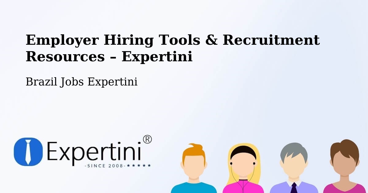 Employer Hiring Tools & Recruitment Resources – Formiga - Formiga, Brazil Jobs Expertini