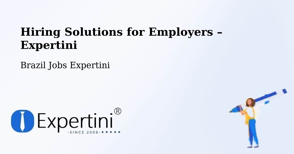 Hiring Solutions for Employers in Formiga - Formiga, Brazil Jobs Expertini
