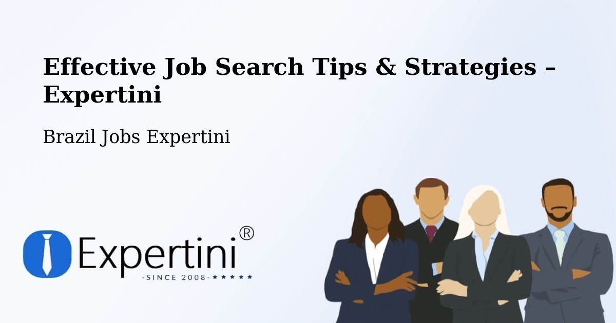Job Search Tips & Strategies for Job Seekers – Formiga - Formiga, Brazil Jobs Expertini