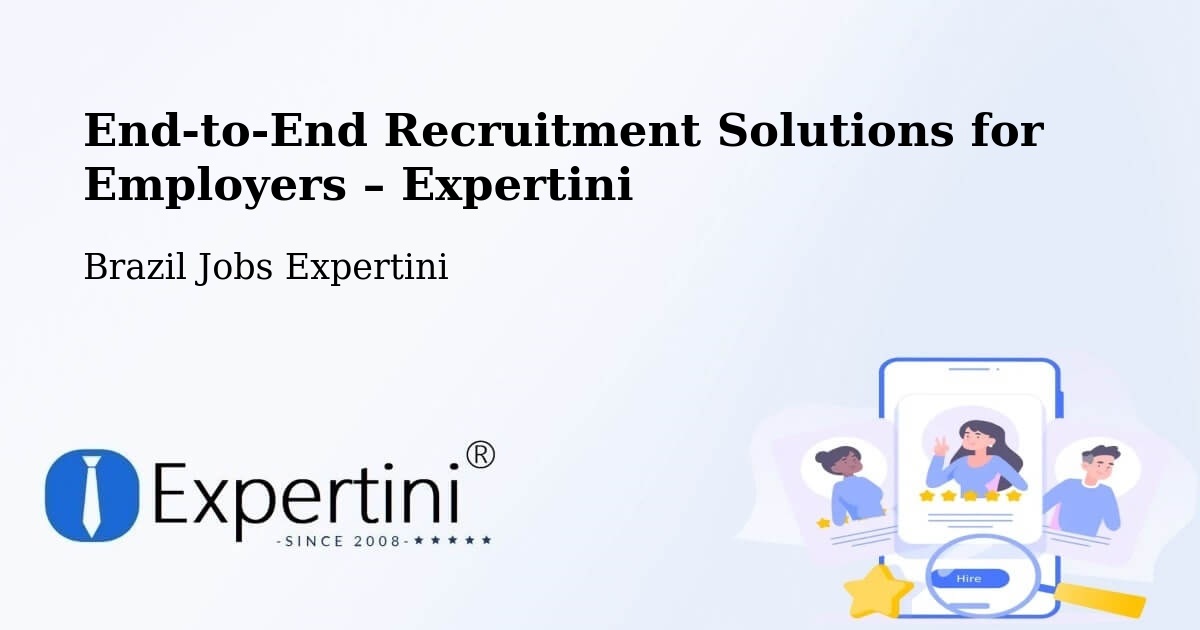 Recruitment Solutions for Employers – Formiga - Formiga, Brazil Jobs Expertini